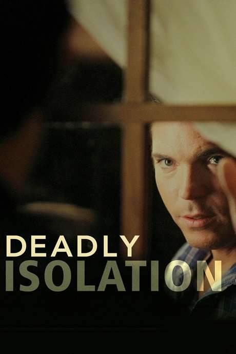 Deadly Isolation